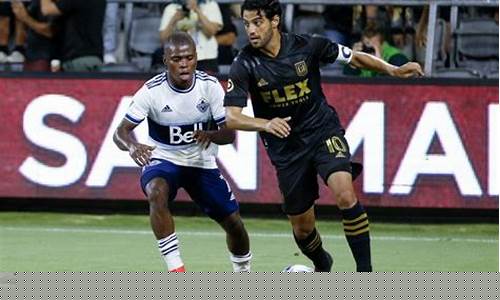 温哥华对阵洛杉矶-温哥华对洛杉矶fc